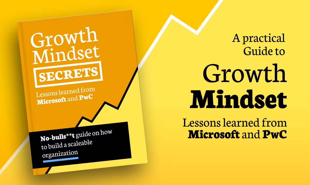 From a fixed to a growth mindset - Insights from industry giants